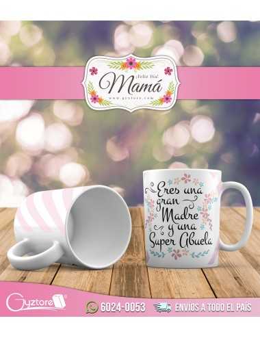 Tazas para mamá "Eres una gran madre y una super abuela"