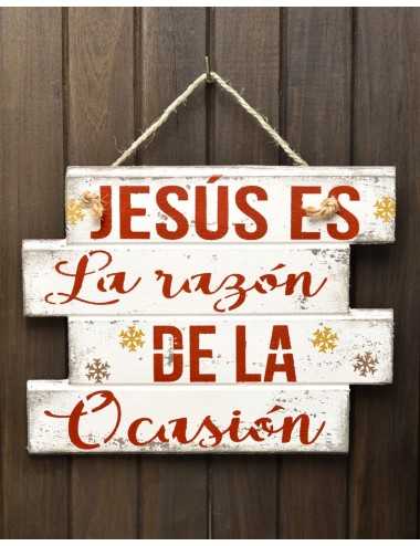 Cuadro artesanal "Jesús es la razón"
