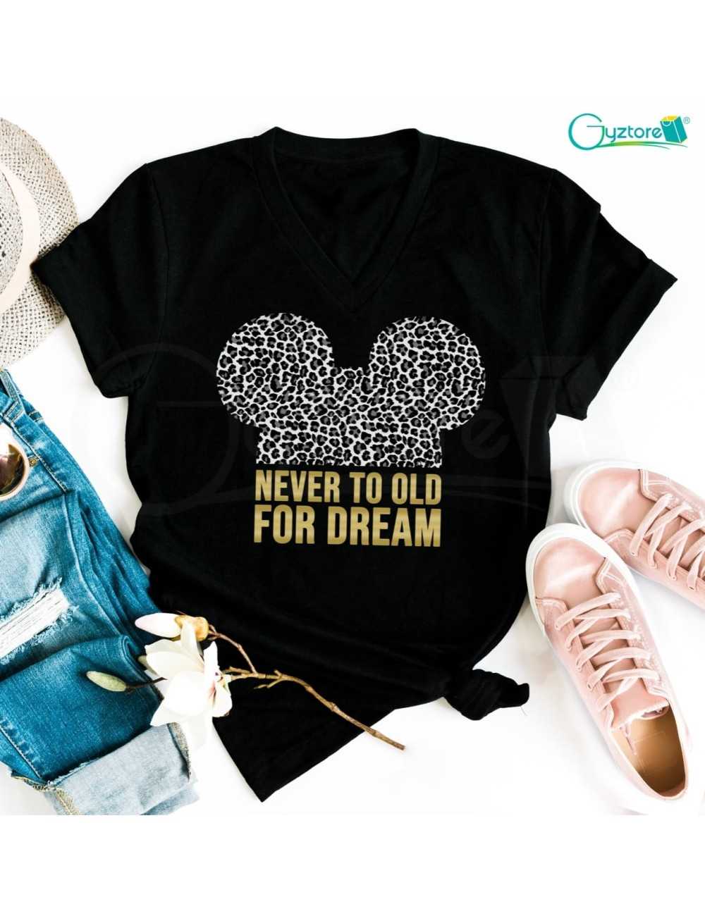Camisetas Mickey “Never too old for dream”