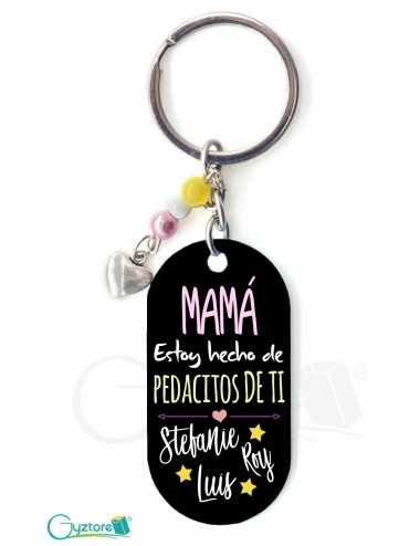 Llavero Personalizable "Mamá estoy hecha(o)"