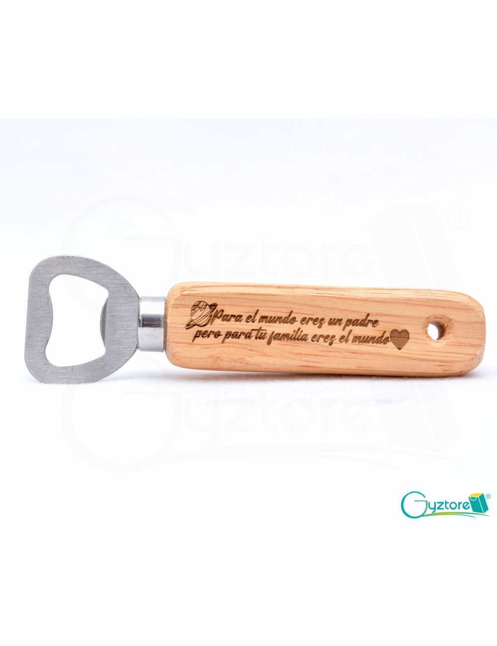 Llavero destapador de madera “Papá, para tu familia eres el mundo”