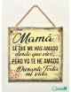 Cuadro artesanal "Mamá se que me has amado"