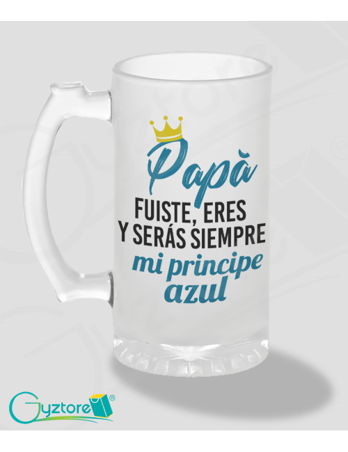 Jarras Glaseadas “Papá siempre mi principe azul” Jarras Glaseadas “Papá siempre mi principe azul”